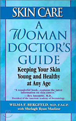 Skin Care, A Woman Doctor's Guide