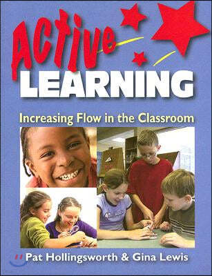 Active Learning: Increasing Flow in the Classroom