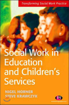 Social Work in Education and Childrens Services