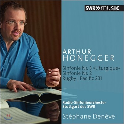 Stephane Deneve 오네게르: 교향곡 2번, 3번 (Arthur Honegger: Symphonies Nos. 2 & 3)