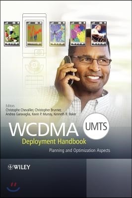 Wcdma (Umts) Deployment Handbook: Planning and Optimization Aspects