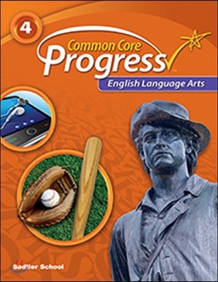 Common Core Progress Language Arts Grade 4 : Student Book