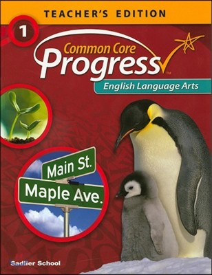Common Core Progress Language Arts Grade 1 : Teacher's Guide