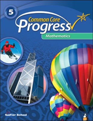 Common Core Progress Mathematics Grade 5 : Student Book
