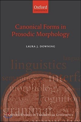 Canonical Forms in Prosodic Morphology