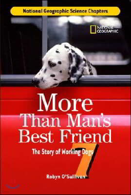 More Than Man's Best Friend: The Story of Working Dogs