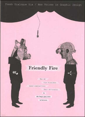 Friendly Fire