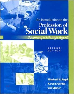 An Introduction to the Profession of Social Work, 2/E