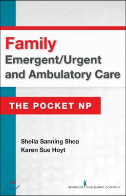 Family Emergent/Urgent and Ambulatory Care: The Pocket NP