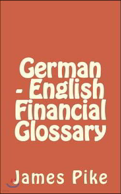 German - English Financial Glossary