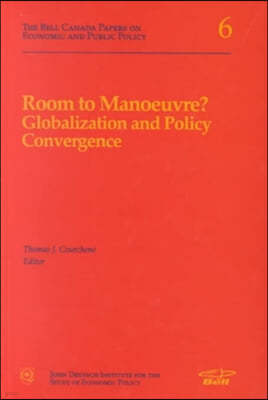 Room to Manouevre?: Globalization and Policy Convergence Volume 48