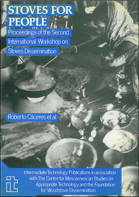 Stoves for People: Proceedings of the Second International Workshop on Stove Dissemination