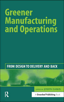 Greener Manufacturing and Operations