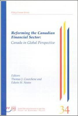 Reforming the Canadian Financial Sector, 31: Canada in Global Perspective