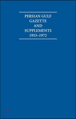 The Persian Gulf Gazette and Supplements 1953-1972 6 Volume Hardback Set