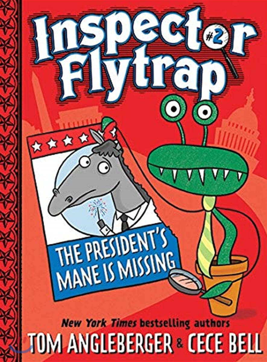 Inspector Flytrap in the President's Mane Is Missing (Inspector Flytrap #2)