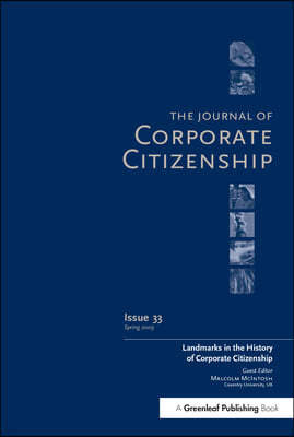 Landmarks in the History of Corporate Citizenship