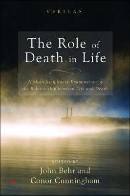 The Role of Death in Life