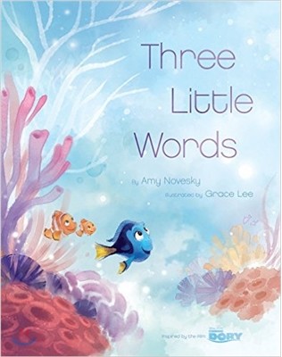 Finding Dory: Three Little Words