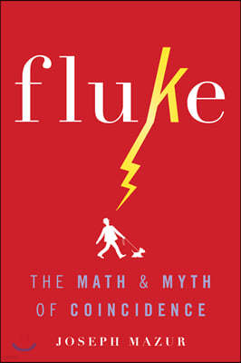 Fluke: The Math and Myth of Coincidence