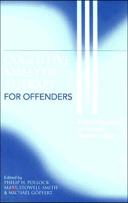 Cognitive Analytic Therapy for Offenders