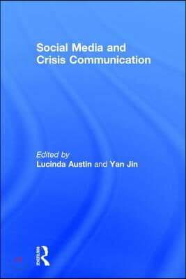 Social Media and Crisis Communication