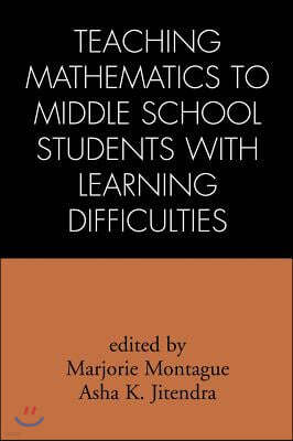 Teaching Mathematics to Middle School Students with Learning Difficulties