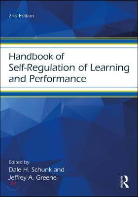 Handbook of Self-Regulation of Learning and Performance