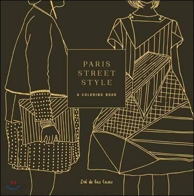 Paris Street Style: A Coloring Book