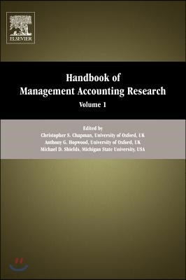 Handbook of Management Accounting Research: Volume 1