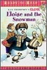 Ready-To-Read Level 1 : Eloise And the Snowman