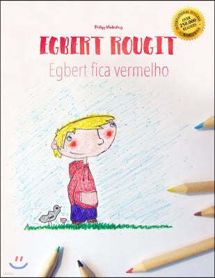 Egbert rougit/Egbert fica vermelho: Un livre a colorier pour les enfants (Edition bilingue francais-portugais)