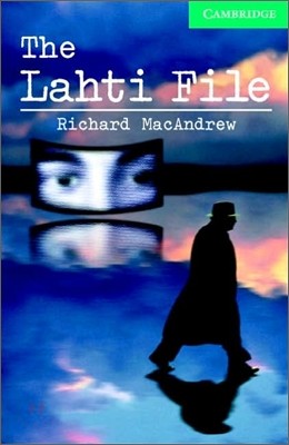 Cambridge English Readers Level 3 : The Lahti File (Book & CD)