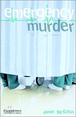 Cambridge English Readers Level 5 : Emergency Murder (Book & CD)