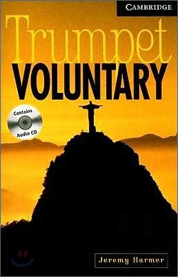 Cambridge English Readers Level 6 : Trumpet Voluntary (Book & CD)