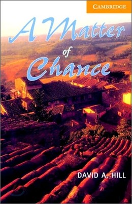Cambridge English Readers Level 4 : A Matter of Chance (Book & CD)