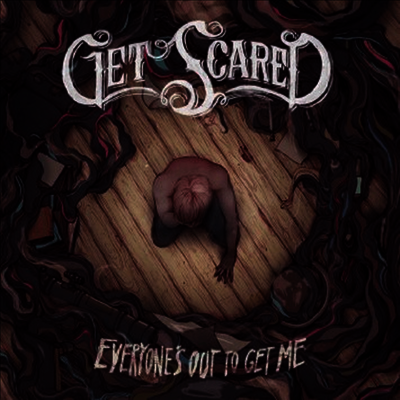 Get Scared — Everyone's Out To Get Me 앨범 커버