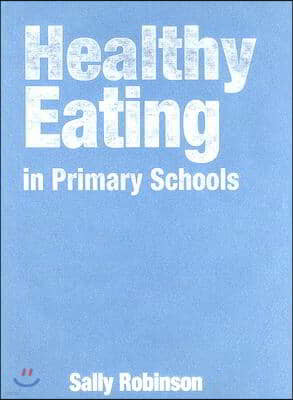 Healthy Eating in Primary Schools