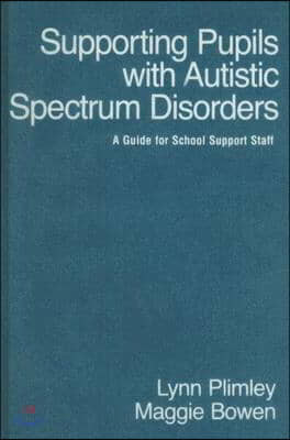 Supporting Pupils with Autistic Spectrum Disorders