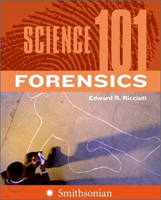 Science 101 : Forensics
