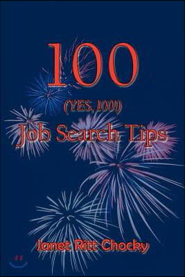 100 (Yes, 100! Job Search Tips