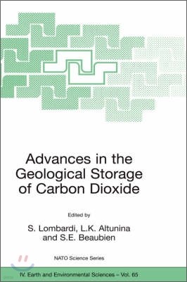 Advances in the Geological Storage of Carbon Dioxide: International Approaches to Reduce Anthropogenic Greenhouse Gas Emissions