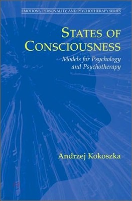 States of Consciousness: Models for Psychology and Psychotherapy