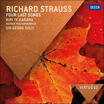 Kiri Te Kanawa / Georg Solti Ʈ콺: 4  뷡 / :  (R. Strauss: Four Last Songs / Mahler: Lieder)