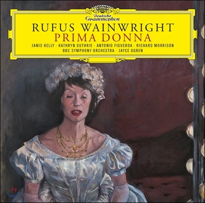 Janis Kelly / Jayce Ogren ۽ ζƮ:   (Rufus Wainwright: Prima Donna)