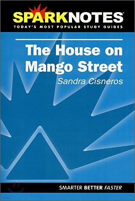 [Spark Notes] House On Mango Street : Study Guide