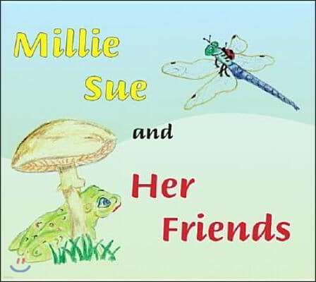 Millie Sue and Her Friends