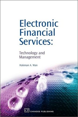 Electronic Financial Services: Technology and Management