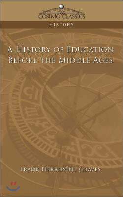 A History of Education Before the Middle Ages