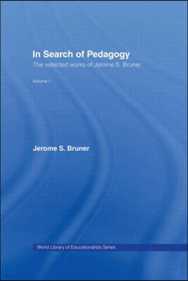 In Search of Pedagogy Volume I